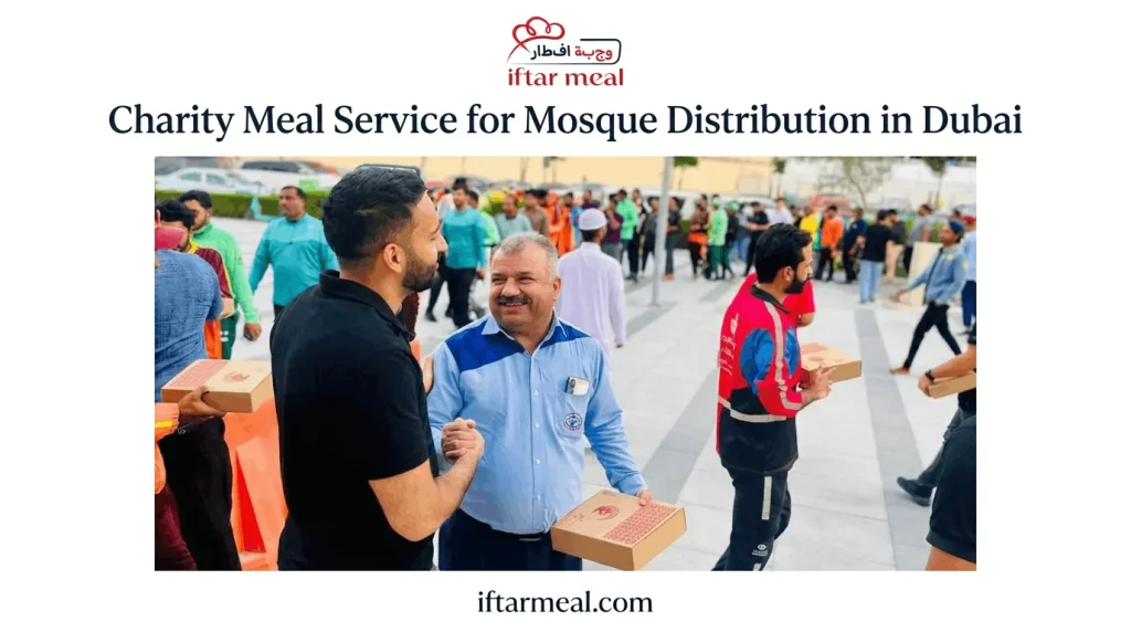 iftar near me | biryani box | meal charity dubai | food donation uae